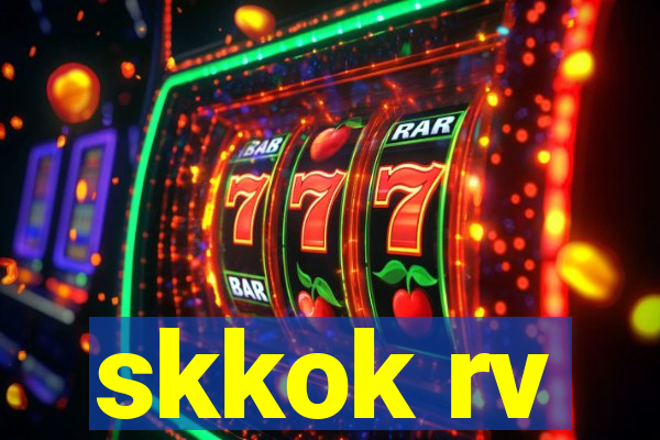 skkok rv